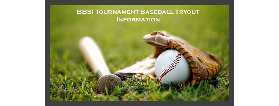 BBSI Tournament Baseball Tryout Information